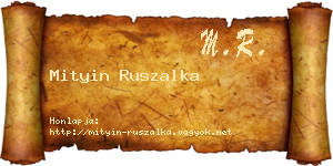 Mityin Ruszalka névjegykártya